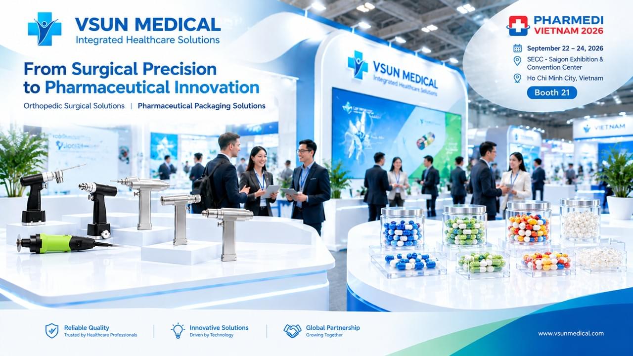 Scopri PHARMEDI Vietnam 2026 con Vsun Medical. Esplora avanzati strumenti elettrici ortopedici e capsule vuote farmaceutiche presso lo Stand 21.